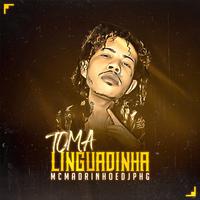 Toma Linguadinha (Remix)