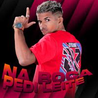 Na Boca Pedi Leite (Remix)