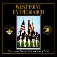 UNITED STATES MILITARY ACADEMY BAND: West Point On the March