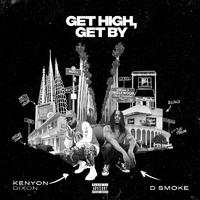 Get High, Get By