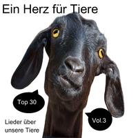 Top 30: Ein Herz für Tiere - Lieder über unsere Tiere, Vol. 3