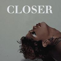 CLOSER