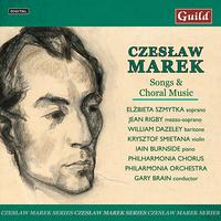 Czeslaw Marek - Songs & Choral Music