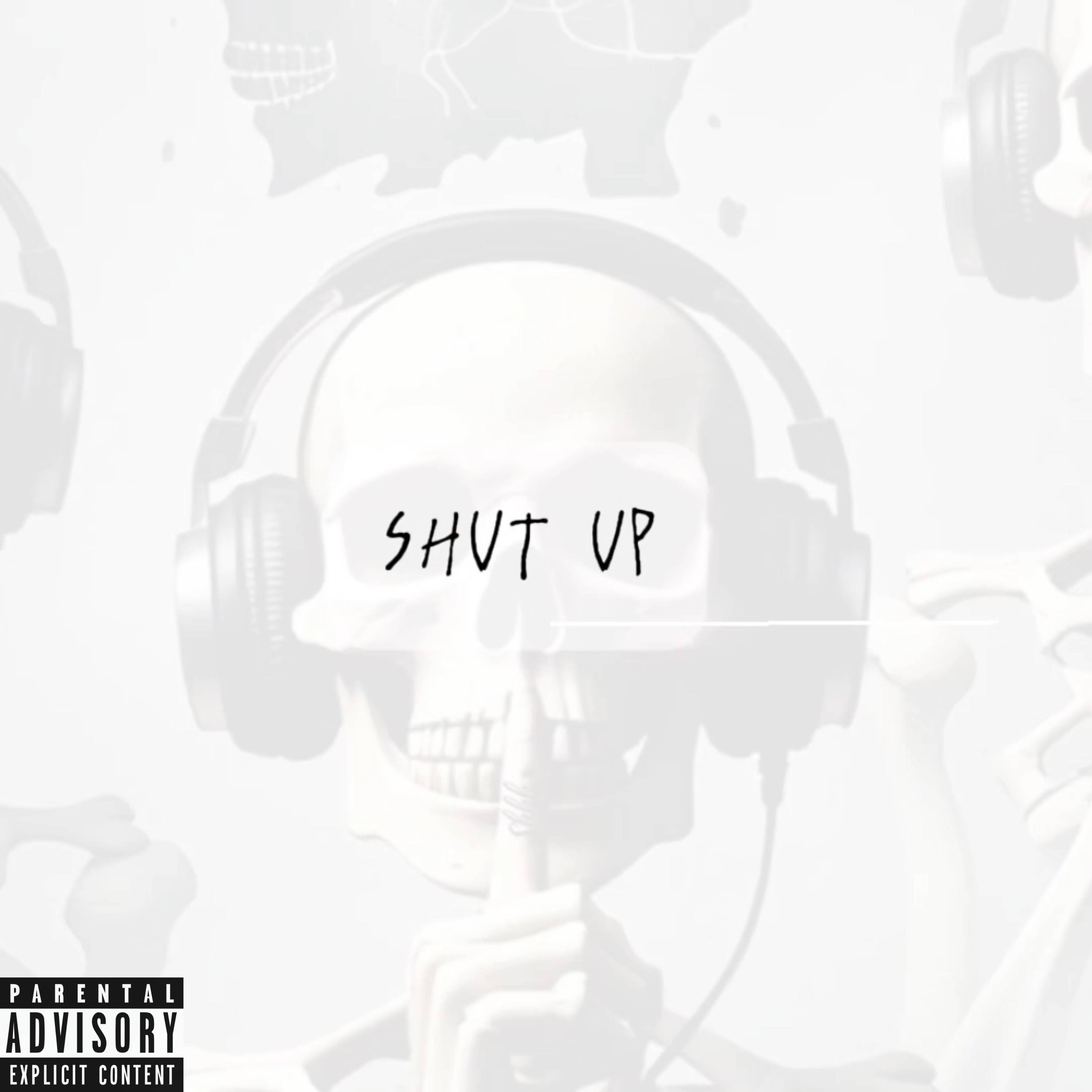 SHUT UP (feat. XXXAARONBRANDON)