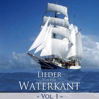 Lieder von der Waterkant, Vol. 1