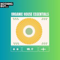 Nothing But... Organic House Essentials, Vol. 17