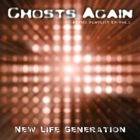 Ghosts Again (Remix Playlist EP Vol.2)