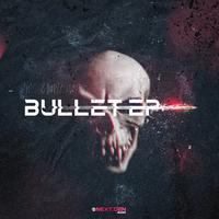 Bullet EP