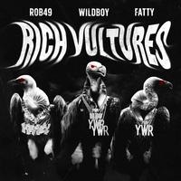 Rich Vultures Freestyle (feat. Rob49 & Fatty)