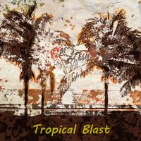 Tropical Blast