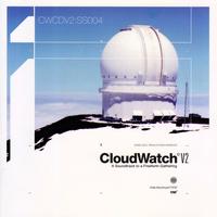 Cloudwatch: A Soundtrack to a Freeform Gathering Vol. 2