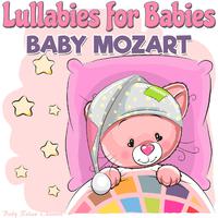 Lullabies for Babies: Baby Mozart