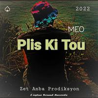 Plis Ki Tou (feat. Meo & Futuristik)