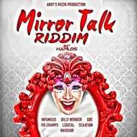 Mirror Talk Riddim