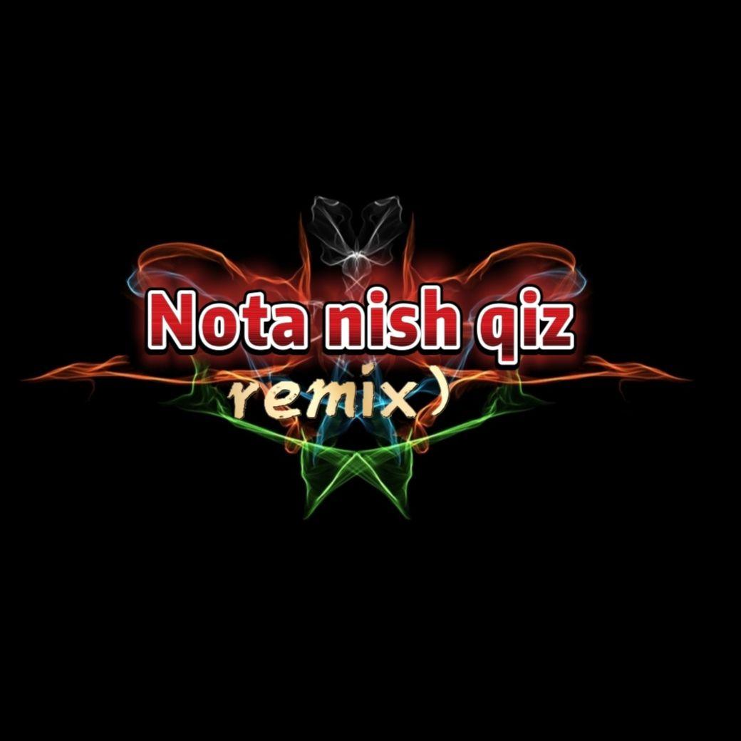 Notanish Qiz(Remix)