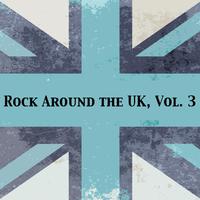 Rock Around the Uk, Vol. 3