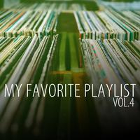 My Favorite Playlist, Vol. 4