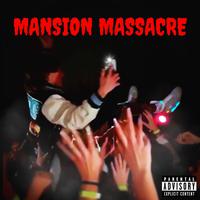 MANSION MASSACRE (Instrumental )