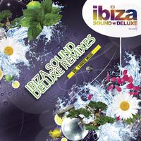 Ibiza Sound Deluxe Remixes Vol.1 House Music