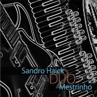 Sandro Haick e Mestrinho Duo