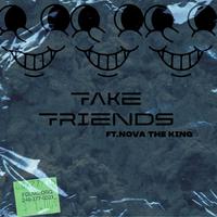 Fake Friends (feat. Nova the King)