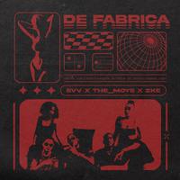 De Fábrica (feat. ZKE & The moys)