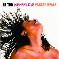 Higher Love (Eastar Remix)