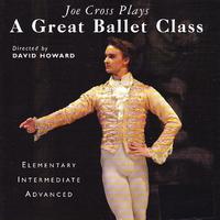 David Howard Presents a Great Ballet Class With Pianist Joe Cross