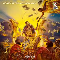 Money in the Motherland