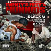 Twenty's Fifty's Hunnids (feat. Innerstate Ike, Slimm Chance & D.J. Soto the Weatherman)