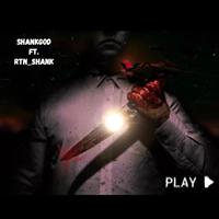 Shank God (feat. RTN Shank)