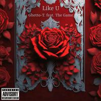 Like U (feat. The Game)