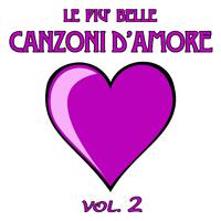 Le più belle canzoni d'amore, Vol. 2