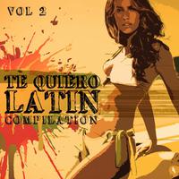 Te Quiero: Latin Compilation, Vol. 2