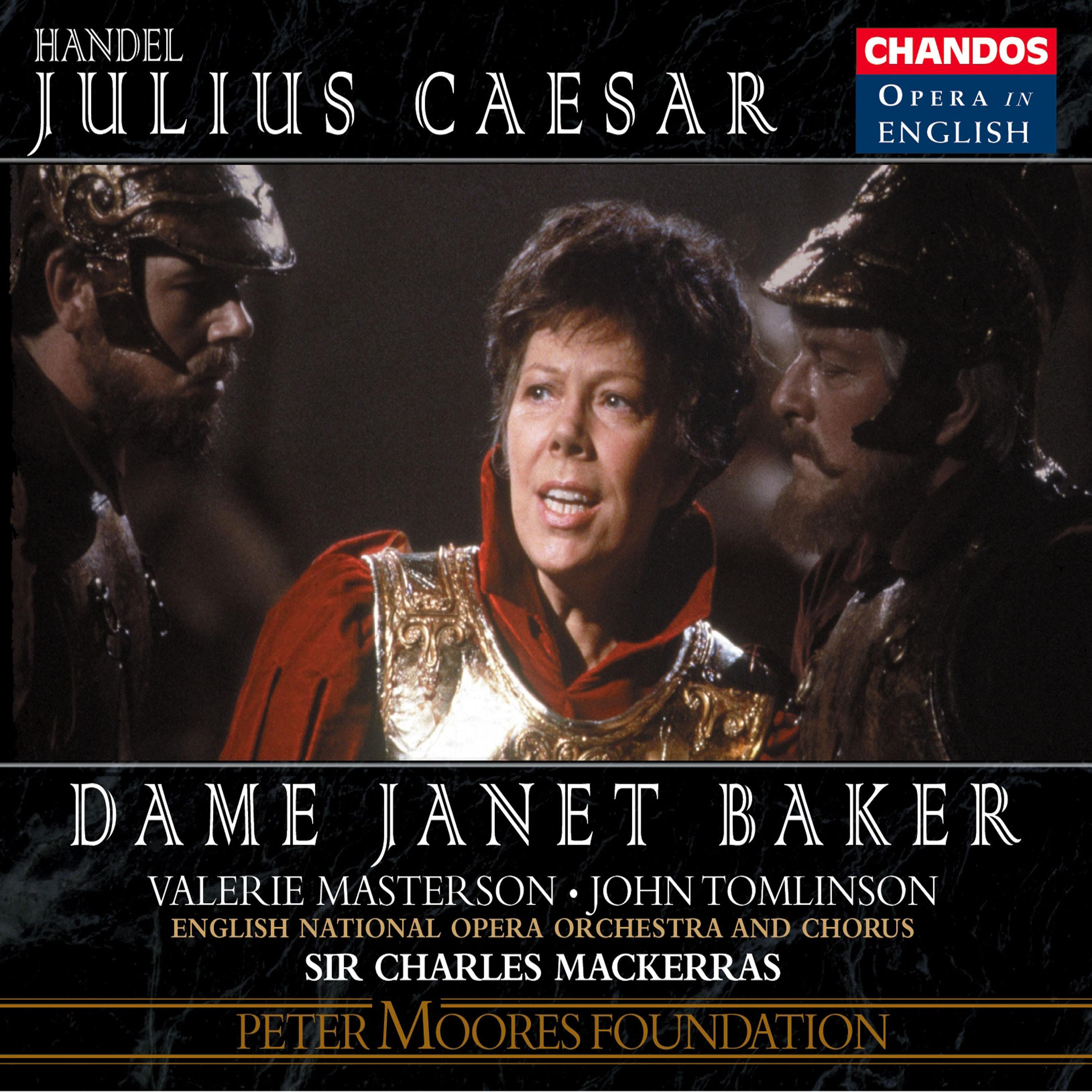 Julius Caesar, HWV 17, Act I Scene 1: Caesar! Caesar! Egypt acclaims thee (Chorus)
