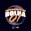 DJ Mack - Aquecimento do Bolha 01