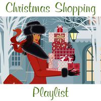 Christmas Shopping Playlist