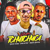 Vem Tchutchuca