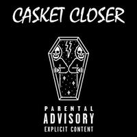 Casket Closer