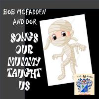 Songs Our Mummy Taught Us