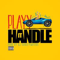 Handle It (feat. Playy)