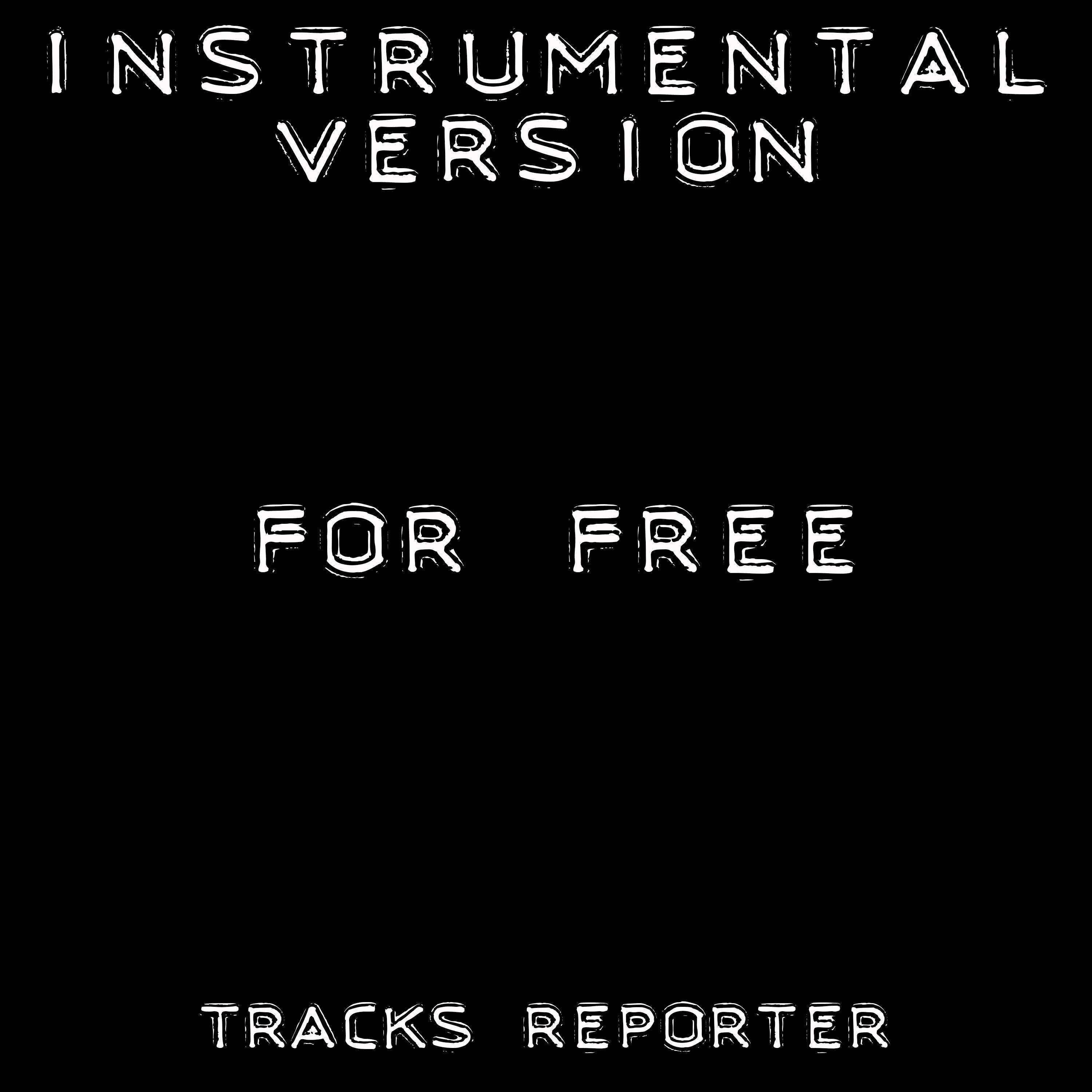 For Free (Instrumental Version)