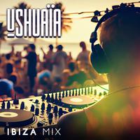 Ushuaïa Ibiza Mix