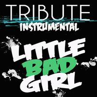 Little Bad Girl (David Guetta feat. Taio Cruz & Ludacris Tribute) - Single Instrumental