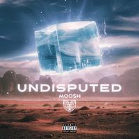 UNDISPUTED: The Mixtape