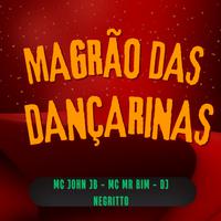 Magrão das Dançarinas