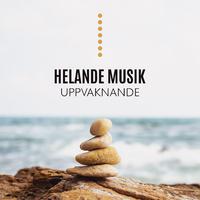 Helande Musik (Uppvaknande, Energibalansering, Mindfulnessövningar och Vägledd Meditation)