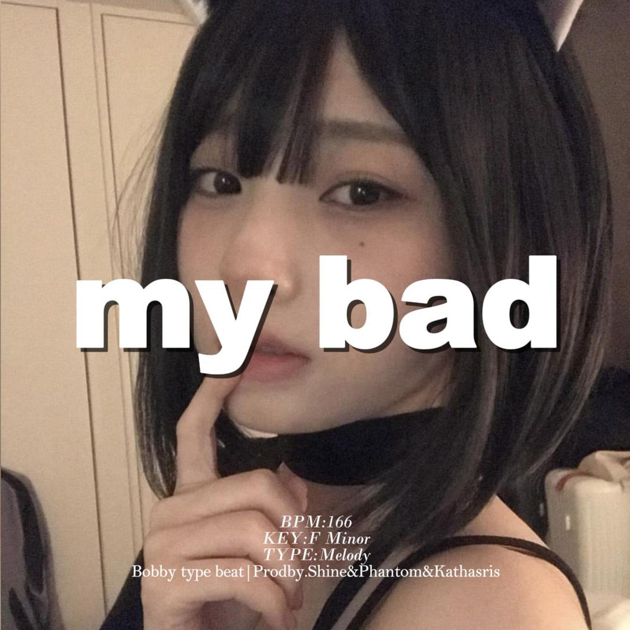 [Free] 情绪 "My bad" 吉他 氛围 情歌 Bobby&小亚洲 type beat