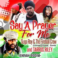 Say A Prayer For Me (feat. Tarrus Riley)