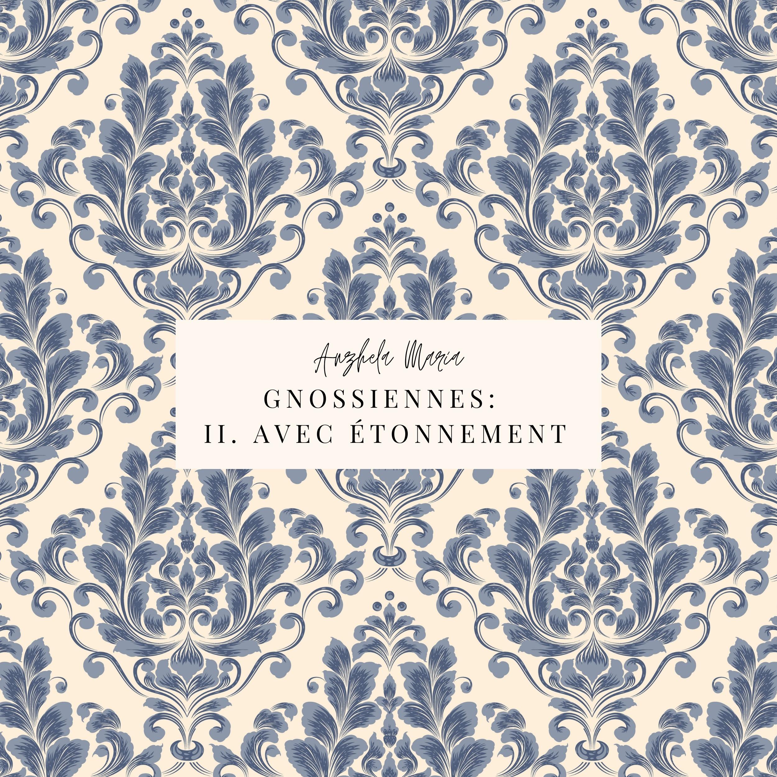 Gnossiennes: II. Avec étonnement